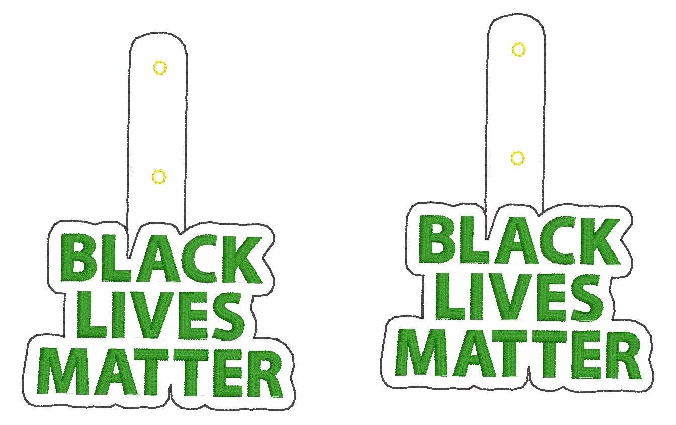 In the Hoop Snap tab Black Lives Matter BOLD FONT Embroidery File- Comes with 4x4 and also 5x7 to make 2 snap tabs at one time.