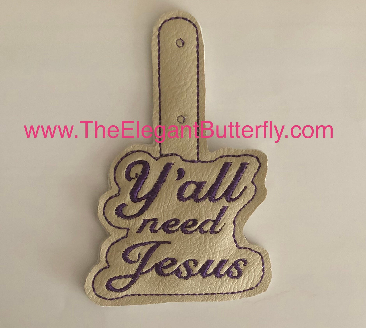 Y'all need Jesus Snap Tab Embroidery File