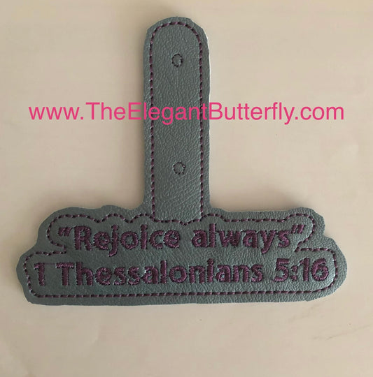 Rejoice Always Bible Verse Faux Leather Snap Tab – 1 Thessalonians 5:16 Embroidery Design | Key Fob | Backpack Charm | Christian Gift